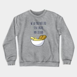 We Go Together Crewneck Sweatshirt